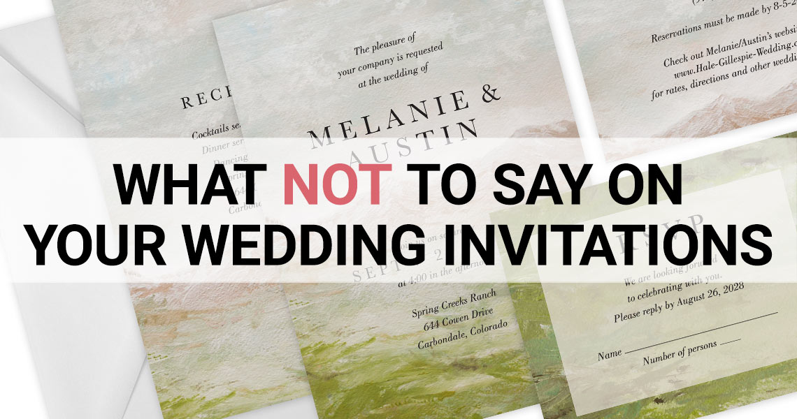 What NOT to Say on Your Wedding Invitation