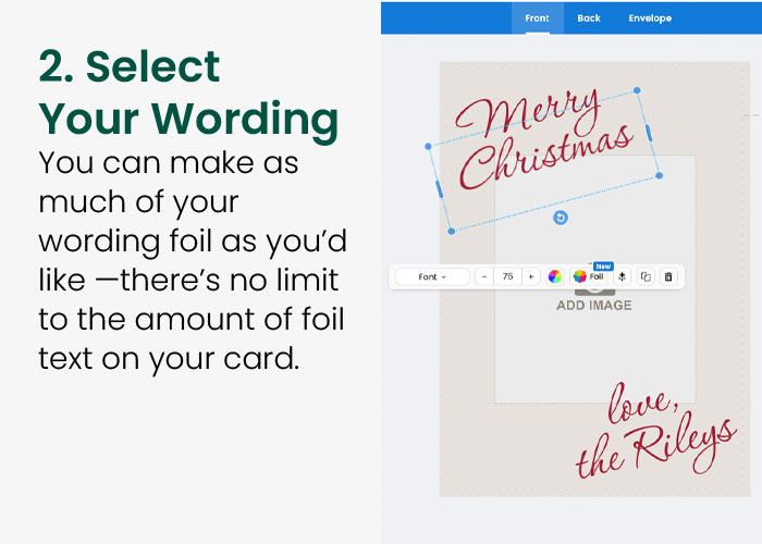 Step 2: Select your wording. Choose how much of your wording to print in foil.