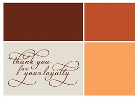 Your Loyalty is Appreciated