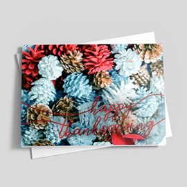Colorful Pinecones Thanksgiving Card