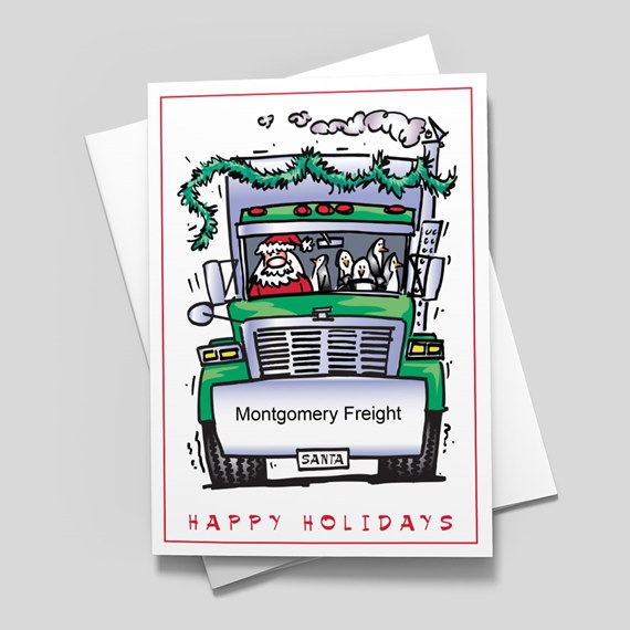 Folded holiday card with cartoon green semi truck driven by Santa and penguins, decorated with garland and labeled 'Happy Holidays'.