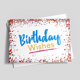 Confetti Wishes Birthday Card