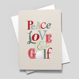 Peace, Love, Golf...